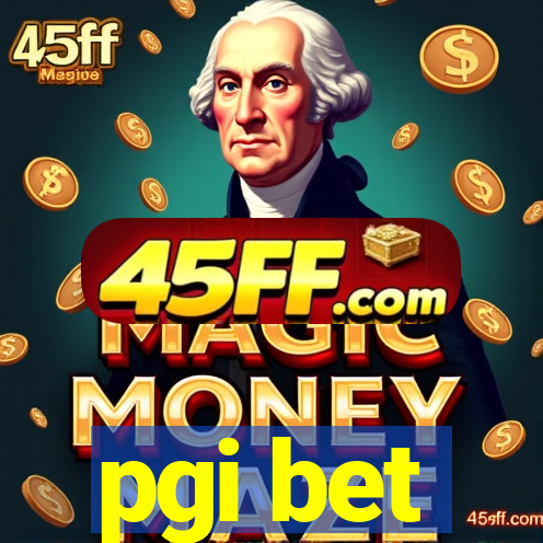 pgi bet